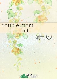 double moment