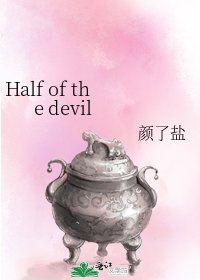 《Half of the devil》